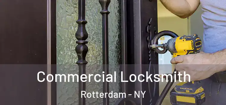 Commercial Locksmith Rotterdam - NY