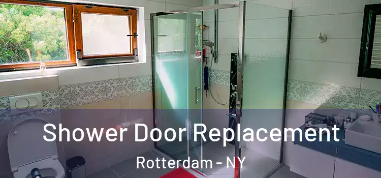 Shower Door Replacement Rotterdam - NY