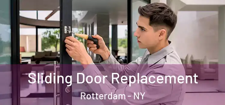 Sliding Door Replacement Rotterdam - NY