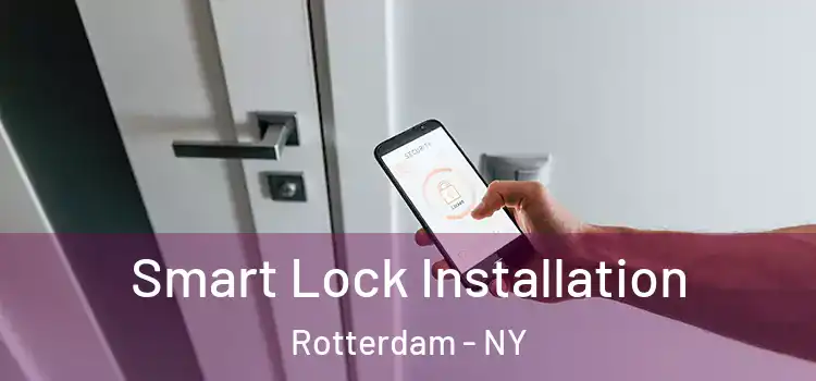 Smart Lock Installation Rotterdam - NY